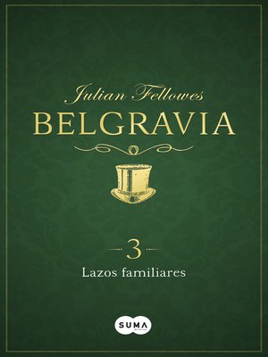 cover image of Lazos familiares (Belgravia 3)